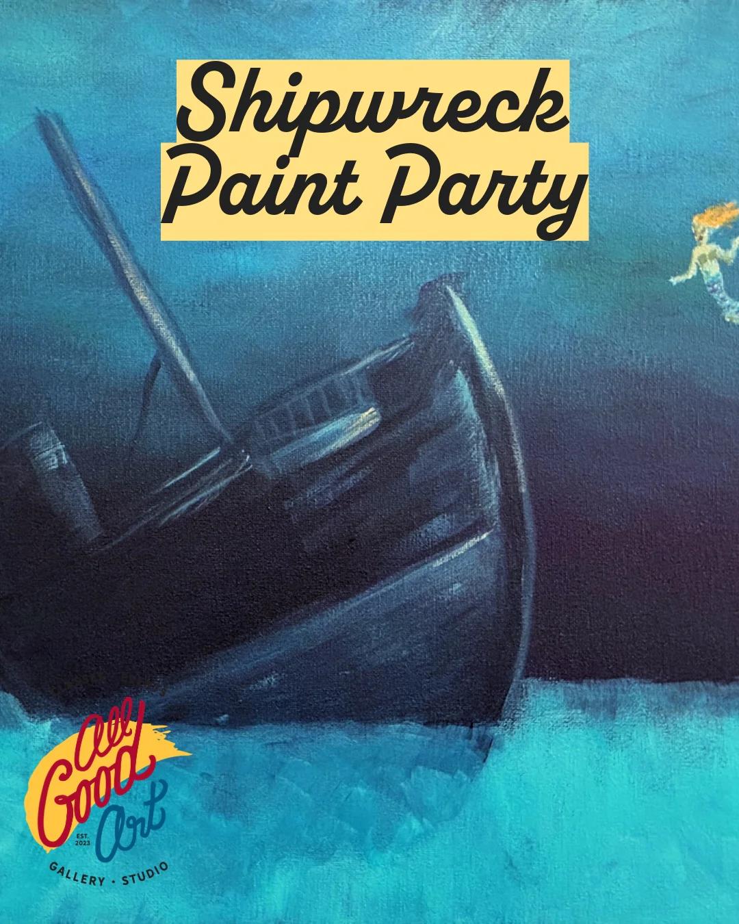 Shipwreck Paint Party
